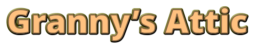 Granny’s Attic