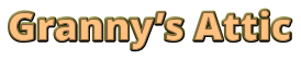 Granny’s Attic